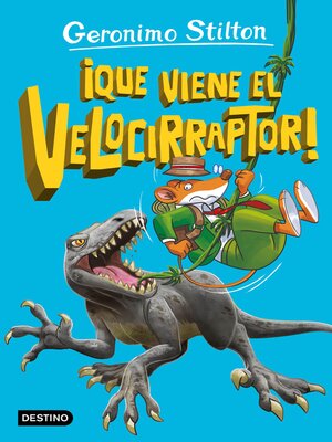 cover image of La isla de los dinosaurios 3. ¡Que viene el velocirraptor!